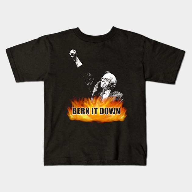 Bern It Down Kids T-Shirt by childofthecorn